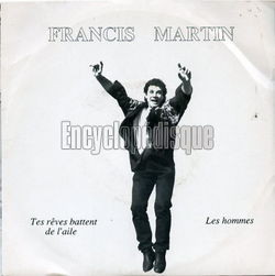 [Pochette de Tes rves battent de l’aile (Francis MARTIN)]