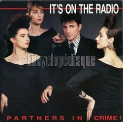 [Pochette de It’s on the radio (PARTNERS IN CRIME)]