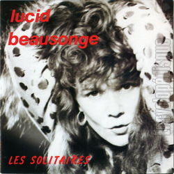 [Pochette de Les solitaires (Lucid BEAUSONGE)]