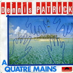 [Pochette de  quatre mains (Dennis PATRICK)]