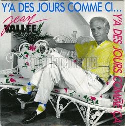 [Pochette de Y’a des jours comme ci…y’a des jours comme a (Jean VALLE)]