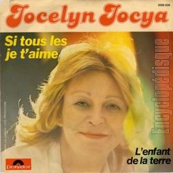 [Pochette de Si tous les je t’aime (Jocelyne JOCYA)]