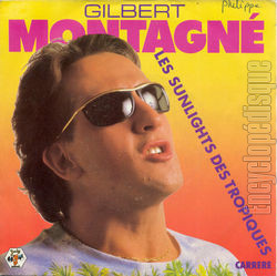 [Pochette de Les sunlights des tropiques (Gilbert MONTAGN)]