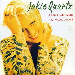 [Pochette de Tout ce que tu voudras (Jakie QUARTZ)]