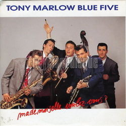 [Pochette de Mademoiselle voulez-vous ? (TONY MARLOW BLUE FIVE)]