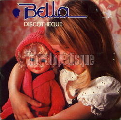 [Pochette de Bella discothque (PUBLICIT)]