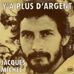 [Pochette de Y’a plus d’argent (Jacques MICHEL)]