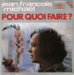 [Pochette de Pour quoi faire ? (Jean-Franois MICHAL)]