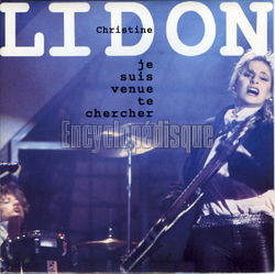 [Pochette de Je suis venue te chercher (Christine LIDON)]