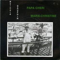 [Pochette de Papa chri (Bernard DAUPHIN)]