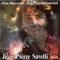 [Pochette de Pas normal…trop sentimental (Jean-Pierre SAVELLI)]