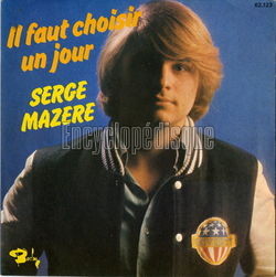 [Pochette de Il faut choisir un jour (Serge MAZRE)]