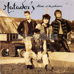 [Pochette de Mme si tu pleures (MATADOR’S)]