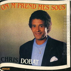 [Pochette de On m’prend mes sous (Chris DOBAT)]