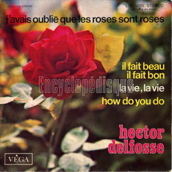 [Pochette de J’avais oubli que les roses sont roses (Hector DELFOSSE)]