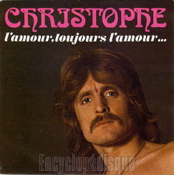 [Pochette de L’amour, toujours l’amour (CHRISTOPHE)]