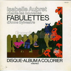 [Pochette de Chante les nouvelles fabulettes d’Anne Sylvestre (Isabelle AUBRET)]