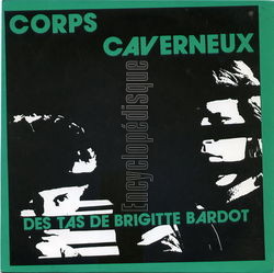 [Pochette de Des tas de Brigitte Bardot (CORPS CAVERNEUX)]