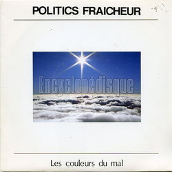 [Pochette de Les couleurs du mal (POLITICS FRAICHEUR)]