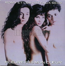 [Pochette de Pleure pas mon cœur (ROMY et les GATEAUX SECS)]