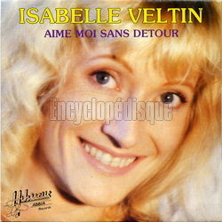 [Pochette de Aime-moi sans dtour (Isabelle VELTIN)]