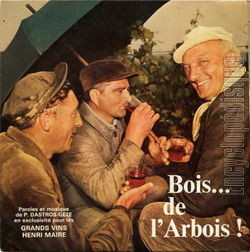 [Pochette de Vins Henri Maire - Bois… de l’Arbois ! (PUBLICIT)]