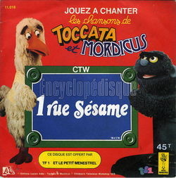 [Pochette de 1 rue Ssame "Les chansons de Toccata et Mordicus" (T.V. (Tlvision))]