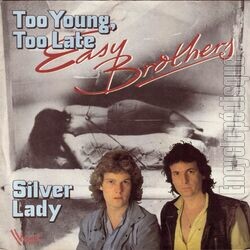 [Pochette de Too young, too late (EASY BROTHERS)]