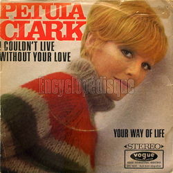 [Pochette de I couldn’t live without your love (Petula CLARK)]