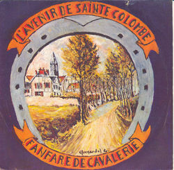 [Pochette de Fanfare de cavalerie (L’AVENIR DE SAINTE COLOMBE)]