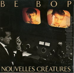 [Pochette de Be bop (NOUVELLES CRATURES)]