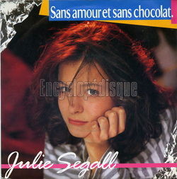 [Pochette de Sans amour et sans chocolat (Julie SEGALL)]