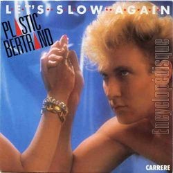 [Pochette de Let’s slow again (Plastic BERTRAND)]