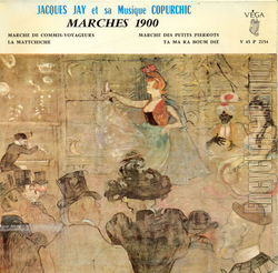 [Pochette de Marches 1900 (Jacques JAY (et ses joyeux saltimbanques))]