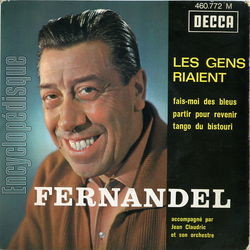 [Pochette de Les gens riaient (FERNANDEL)]