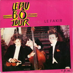 [Pochette de Le fakir (Le PLU B JOUR)]