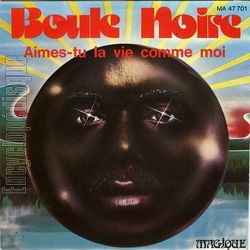 [Pochette de Aimes-tu la vie comme moi ? (BOULE NOIRE)]