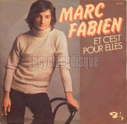 [Pochette de Et c’est pour elles (MARC FABIEN)]