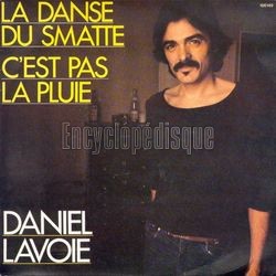 [Pochette de La danse du smatte (Daniel LAVOIE)]