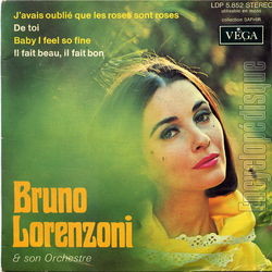 [Pochette de J’avais oubli que les roses sont roses (Bruno LORENZONI)]