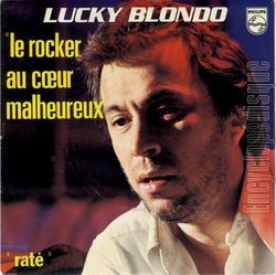 [Pochette de Le rocker au cœur malheureux (Lucky BLONDO)]