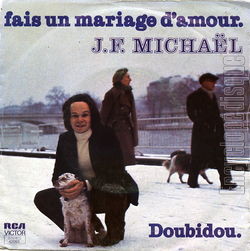 [Pochette de Fais un mariage d’amour (Jean-Franois MICHAL)]