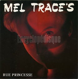 [Pochette de Rue Princesse (Mel TRACE’S)]