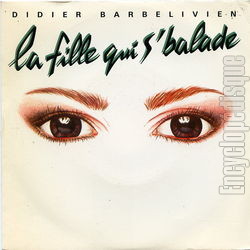 [Pochette de La fille qui s’balade (Didier BARBELIVIEN)]