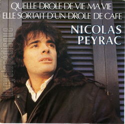 [Pochette de Quelle drle de vie ma vie (Nicolas PEYRAC)]