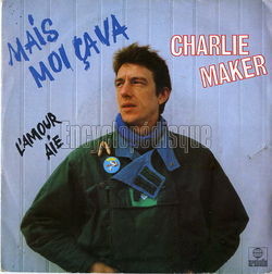 [Pochette de Mais non, a va (Charlie MAKER)]