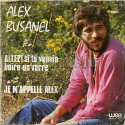 [Pochette de Allez ! Si tu venais boire un verre (Alex BUSANEL)]