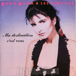 [Pochette de Ma destination c’est vous (BOOM BOOM ET LES TQUILAS)]