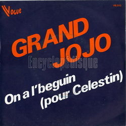 [Pochette de On a l’bguin (pour Clestin) (GRAND JOJO)]