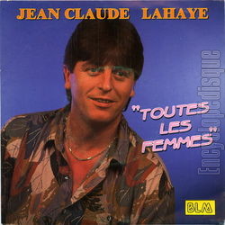 [Pochette de Toutes les femmes (Jean-Claude LAHAYE)]